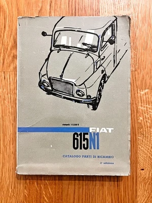 FIAT 615 N1 – Catalogo Parti di Ricambio – 3ª edizione – agosto 1964 - Immagine 1 di 4