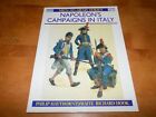  MEN AT ARMS NAPOLEON'S CAMPAIGNS IN ITALY Osprey 257 Napoleonic Wars Book 