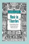 Linda J. Clark Music in Churches (Paperback)