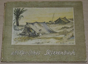 AFRIKANISCHES SKIZZENBUCH Herbert Sommer - Sketches Second World War WW2 Pub1942 - Picture 1 of 6