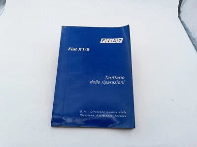 Manuale officina  Fiat X 1/9 tariffario delle riparazioni assistenza tecnic 1973 - Immagine 1 di 4