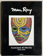 Man Ray Cent'anni di libertá 1890-1990 Palazzo Fortuny-Venezia, Man Ray,