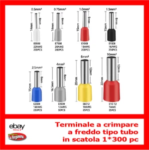 TERMINALE A CRIMPARE A FREDDO TIPO TUBO KIT IN SCATOLA 1x300PC - Foto 1 di 2