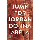 Jump for Jordan - Paperback / softback NEW Abela, Donna 15/12/2017
