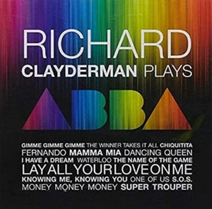 RICHARD CLAYDERMAN - CLAYDERMAN PLAYS ABBA CD ~ 70's POP *NEW* - Picture 1 of 1
