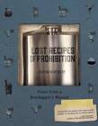 Lost Recipes of Prohibition: Notes from a Bootleggers Manual - VERY GOOD
