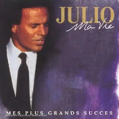 Iglesias Julio - Ma Vie: Mes Plus Grands Succes - Bild 1 von 1