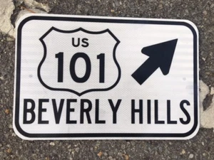 BEVERLY HILL US 101 cartello stradale 12"x18" stile DOT Hollywood LA SPEDIZIONE GRATUITA L - Foto 1 di 5