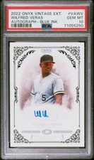 2022 Onyx Vintage Extended AUTOGRAPH Blue Ink WILFRED VERAS White Sox PSA 10 GEM