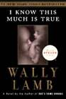 I Know This Much Is True by Wally Lamb: Used