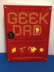 Geek Dad: Awesomely Geeky Projects and Activities for Dads and Kids to Share - Picture 1 of 5