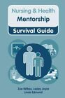 Mentoring: Survival Guide, Taschenbuch von Wilkes, Zoe; Joyce, Lesley; Edmond,...