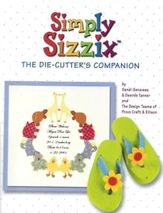 Simply Sizzix - Die Cutters Companion - Softcover Book - Picture 1 of 2