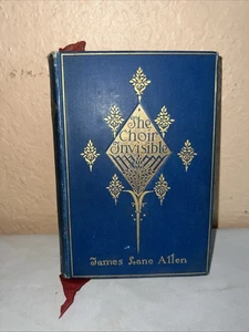 Vintage "The Choir Invisible" by James L. Allen 1898 Antique Romance Book - Picture 1 of 24