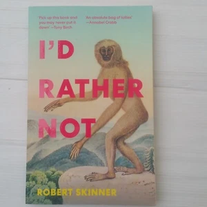 I'd Rather Not by Robert Skinner Paperback Book - Picture 1 of 4