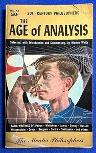 Vintage Paperback / 20th CENTURY PHILOSOPHERS-THE AGE OF ANALYSIS/ (Mentor 1955) - Imagen 1 de 4