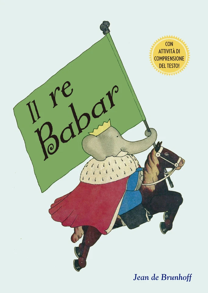 Il Re Babar. Ediz. a colori - Brunhoff Jean de
