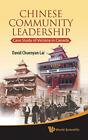 Chinese Community Leadership: Case Study Of Victoria In Canada. Chuenyan<|