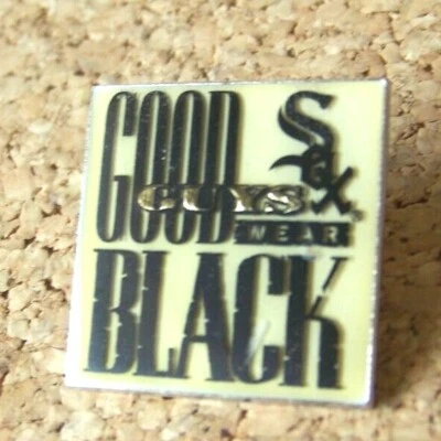 Chicago White Sox Good Guys Wear Black lapel pin c37222 - Image 1 of 4