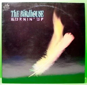 The Birdhouse Burnin' Up  LP [SOL-3] 1987 - Picture 1 of 4