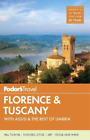 Fodors Florence and Tuscany: With Assisi and the Best of Umbria (Full-color Gold