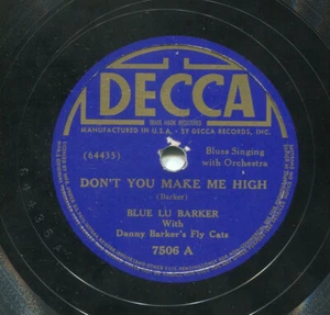 BLUE LU BARKER (Don't You Make Me High) R&B/SOUL 78  RPM  RECORD - Bild 1 von 2