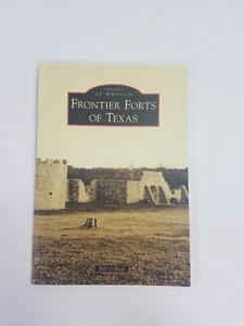 Frontier Forts of Texas - Images of America (2018, PB) by Bill O'Neal - Bild 1 von 7