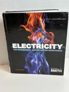 Electricity for Refrigeration, Heating, and Air Conditioning by Russell Smith - Imagen 1 de 13