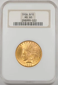 1926 Gold NGC MS60 $10 Indian Head "Old Holder" NG2152 combine shipping - Picture 1 of 2