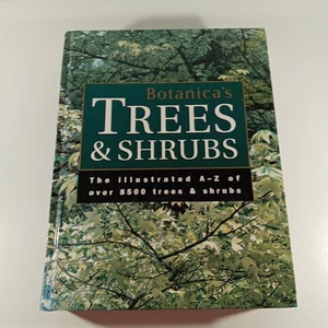 Botanica’s Trees & Shrubs A-Z Encyclopedia 8500 Species Large Hardcover - Picture 1 of 10