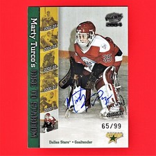 Marty Turco 2003 Pacific Marty Turco Autographs Card 1 A9 65/99