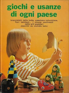 GIOCHI E USANZE DI OGNI PAESE MICHELE KAHN LIBRO EDIZIONE ITA USATO ML3 86224 - Foto 1 di 2