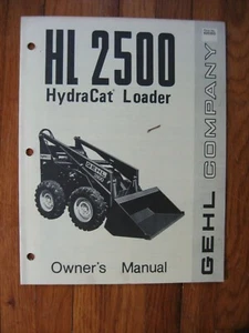 Gehl HL 2500 Hydra Cat Skid Loader operators manual ORIGINAL - Picture 1 of 3