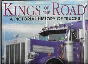 KINGS OF THE ROAD- A PICTORIAL HISTORY OF TRUCKS - Picture 1 of 6