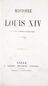 Histoire de Louis XIV - Roy - Lille, L. Lefort, 1860 - Picture 1 of 3