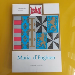 ALESSANDRO CUTOLO MARIA D'ENGHEIEN CONGEDO EDITORIALE 1977 - Picture 1 of 8