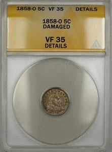 1858-O Seated Silver Half Dime 5c Coin ANACS VF-35 Details Damaged PRX - Picture 1 of 2