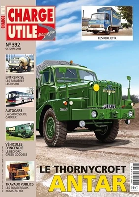CHARGE UTILE Magazine n°392 - 10/2025 : Thornycroft Antar - Berliet K - Carrier - Image 1 of 3