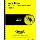 John Deere 7100 Max Emerge Planter Parts Manual Catalog Integral Pc1468