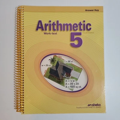 Abeka ARITHMETIC 5 Work Text Answer Key Fourth Edition Homeschool Math Grade 5 - Image 1 of 4