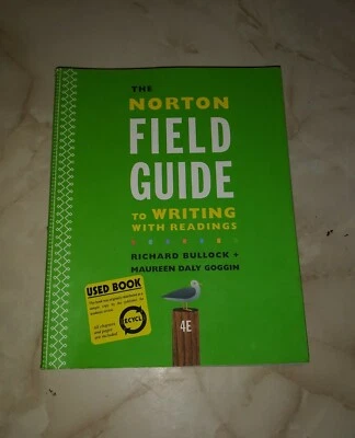 The Norton's Field Guide To Writing With Readings (4th Ed) Bullock / Goggin - Image 1 of 4