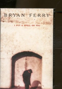 Bryan Ferry I Put A Spell On You cassette UK Virgin 1993 single mix in card - Picture 1 of 2