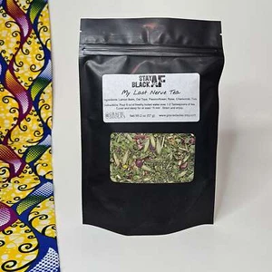 My Last Nerve - Herbal Tea - Stay Black And Fly - Picture 1 of 1
