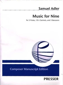 Samuel Adler Music for Nine for 3 Flutes, 3 Bb Clarinets, and 3 Bassoons - Pre.. - Picture 1 of 1