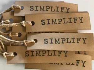 10 Primitive Coffee Stained handmade word SIMPLIFY gift hang tags farmhouse - Picture 1 of 3