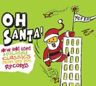 Oh Santa! New And Used Holiday Classics From Yep Roc Records (Cd, 2007) *New*