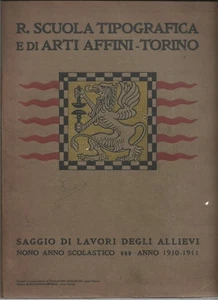 SCUOLA TIPOGRAFICA I DI ARTI AFFINI - TORINO . LAVORI DEGLI ALLIEVI . 1910 1911 - Picture 1 of 5