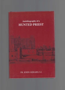 Autobiography of a Hunted Priest Fr. John Gerard, S.J. - Bild 1 von 5
