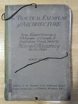 The Practical Exemplar of Architecture PLEASE READ Mervyn E. Macartney First - Image 1 of 4
