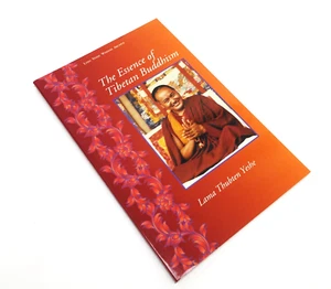 The Essence Of Tibetan Buddhism by Lama Thubten Yeshe PB Wisdom Archive - Picture 1 of 4